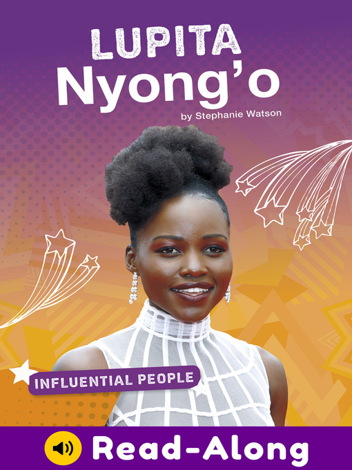 Title details for Lupita Nyong'o by Stephanie Watson - Available